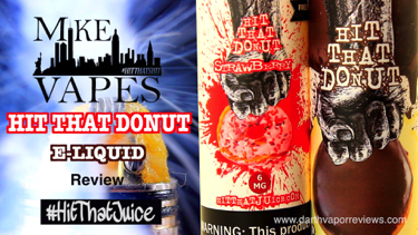 Mike Vapes Hit That Donut E-Liquid Review